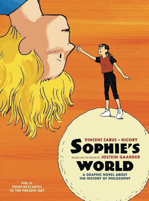 Sophie’s World Vol II: A Graphic Novel About the History of Philosophy: From Descartes to the Present Day