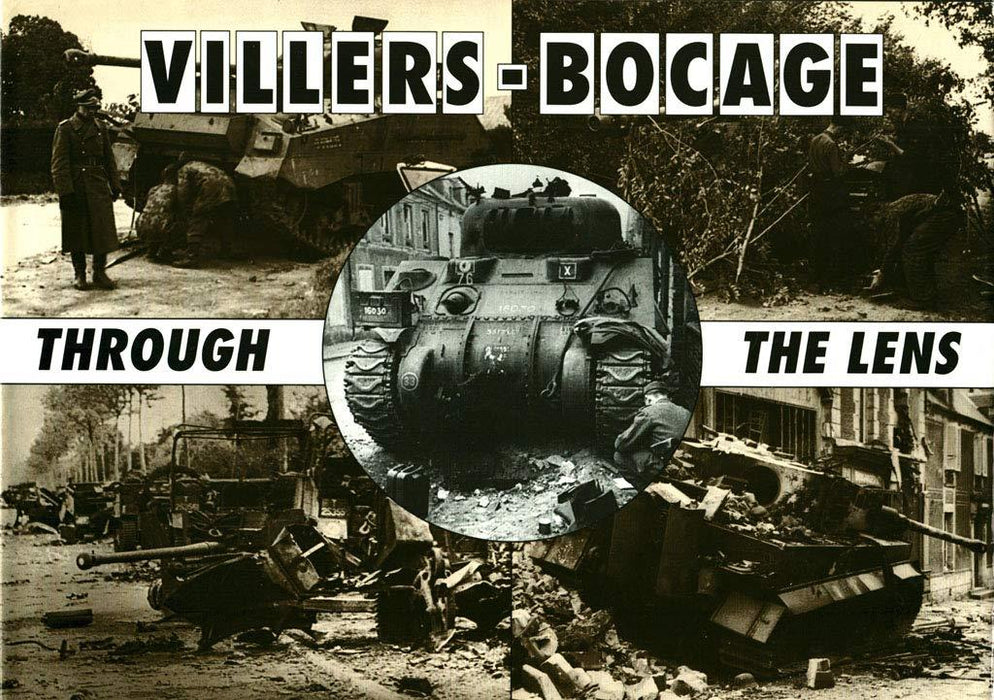 VILLERS BOCAGE THROUGH THE LENS
