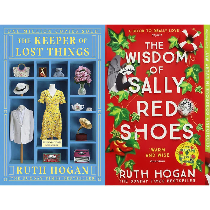 Ruth Hogan Two-Book Collection: The Wisdom of Sally Red Shoes & The Keeper of Lost Things – Poignant Stories of Loss, Redemption, Unexpected Friendships, and Life’s Small but Profound Joys