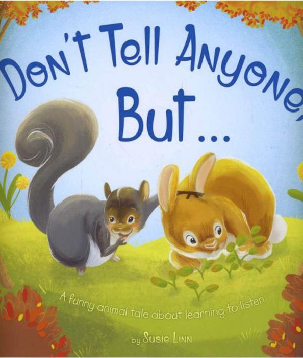 Don't Tell Anyone But