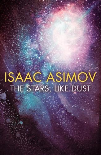 Asimov: The Stars, Like Dust