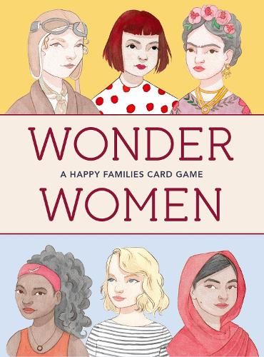 Wonder Women: A Happy Families Card Game (Magma for Laurence King)