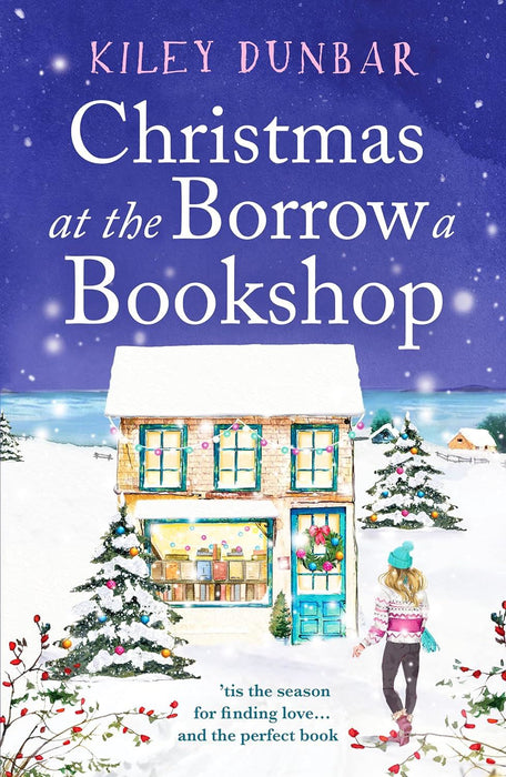Christmas at the Borrow a Bookshop: A heartwarming, cosy, utterly uplifting romcom - the perfect read for booklovers!: 2 (The Borrow a Bookshop, 2)