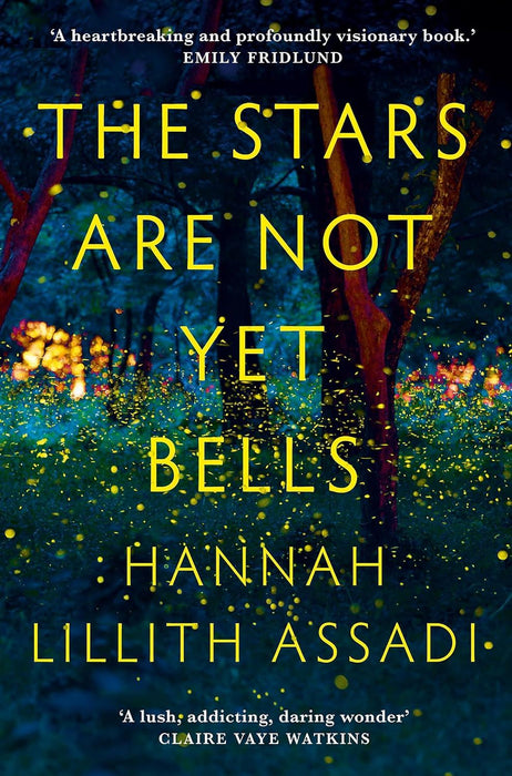The Stars Are Not Yet Bells
