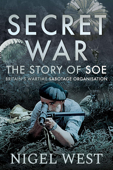 Secret War: Story of SOE