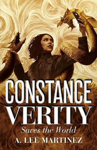 Constance Verity Saves the World: Sequel to The Last Adventure of Constance Verity, the forthcoming blockbuster starring Awkwafina as Constance Verity (The Constance Verity Trilogy)