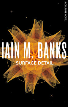 Surface Detail: A Culture Novel