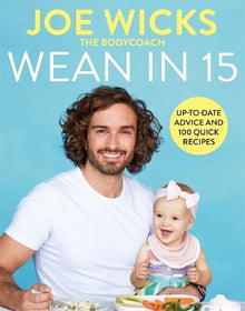 Joe Wicks: Wean in 15