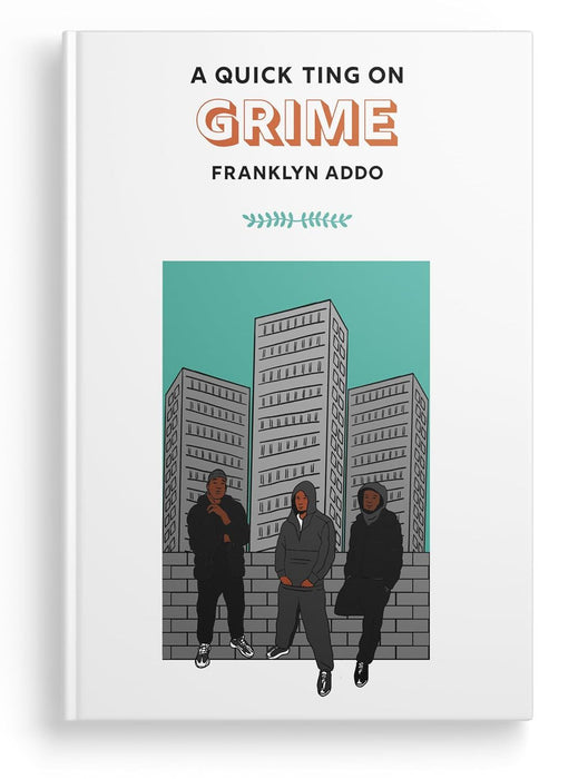 A Quick Ting On: Grime (AQTO)