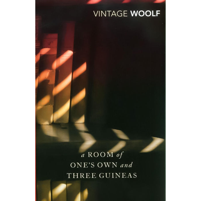 Virginia Woolf Vintage Classics Collection: A Room of One's Own and Three Guineas, Mrs Dalloway, To the Lighthouse & The Waves – A Journey Through Early 20th Century Modernism (4-Book Set)