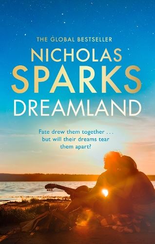 Dreamland: From the author of the global bestseller, The Notebook