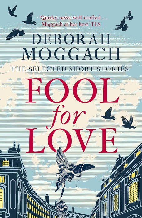 Fool for Love: The Selected Short Stories