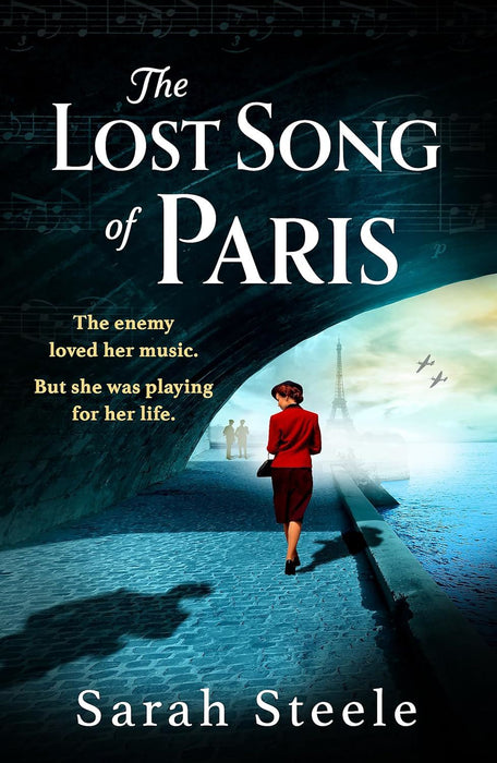 The Lost Song of Paris: Heartwrenching WW2 historical fiction with an utterly gripping story inspired by true events