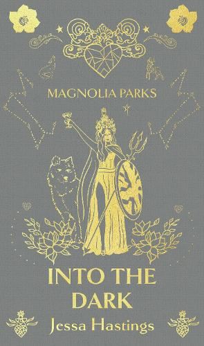 Magnolia Parks: Into the Dark: Deluxe Special Edition (Magnolia Parks Universe)