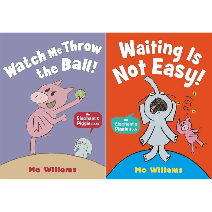 Elephant & Piggie Collection: Watch Me Throw the Ball! & Waiting Is Not Easy!