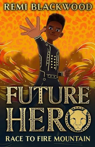 Race to Fire Mountain: 1 (Future Hero)