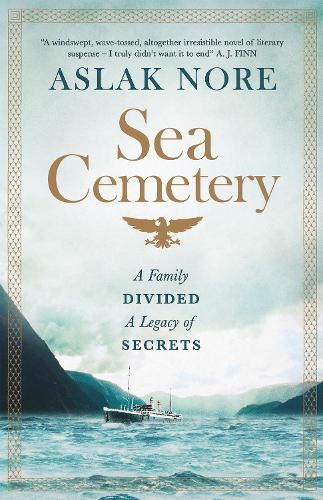 The Sea Cemetery: Secrets and lies in a bestselling Norwegian family drama (The Falck Saga)