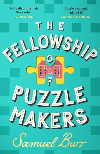 The Fellowship of Puzzlemakers: The instant Sunday Times bestseller that everyone's talking about!