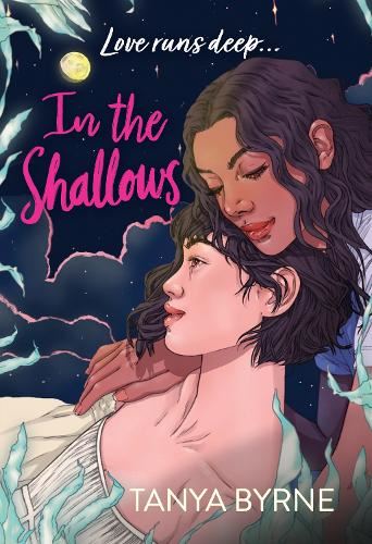 In the Shallows: YA slow-burn sapphic romance that will make you swoon! By author of TikTok must-read AFTERLOVE