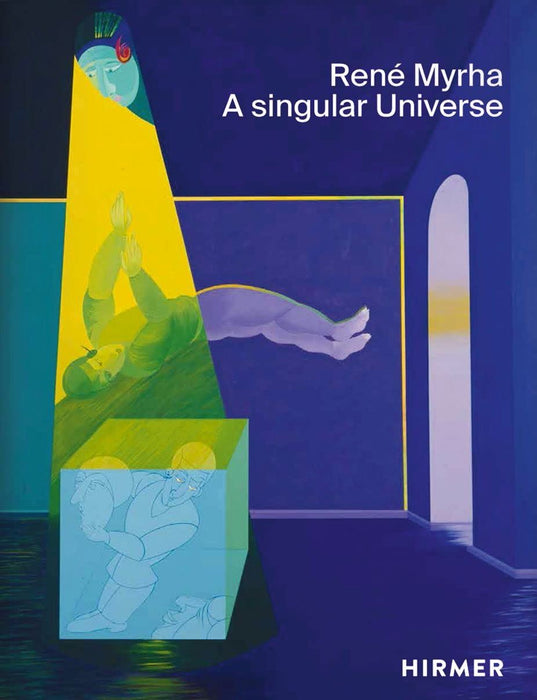 Ren� Myrha (Multi-lingual edition): A Singular Universe