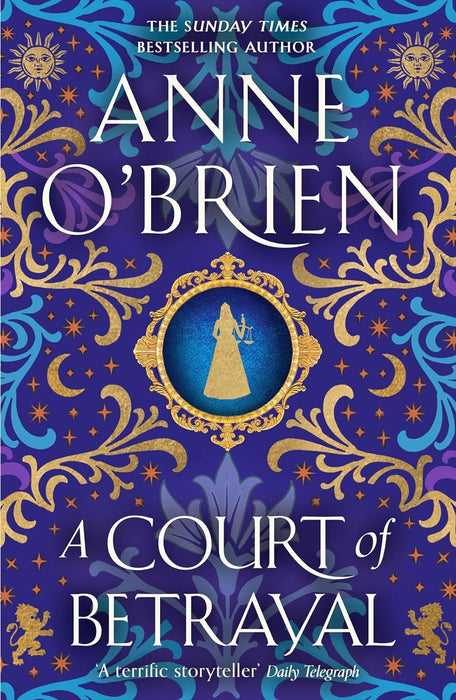 A Court of Betrayal: The gripping historical novel from the Sunday Times bestselling author!: 2
