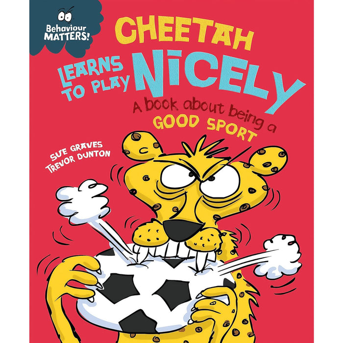 Behaviour Matters Set: Teamwork, Patience, and Motivation – A Three-Book Collection to Encourage Responsibility and Good Sportsmanship in Children