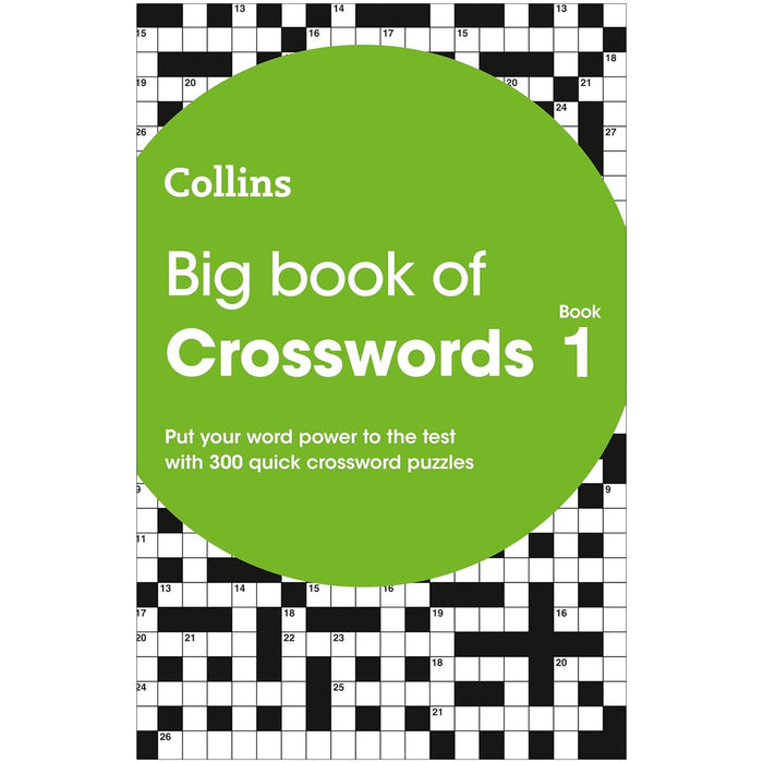 Collins Big Book of Crosswords Collection: 300 Quick Puzzles in Volumes 1, 2, and 3 for Puzzle Enthusiasts