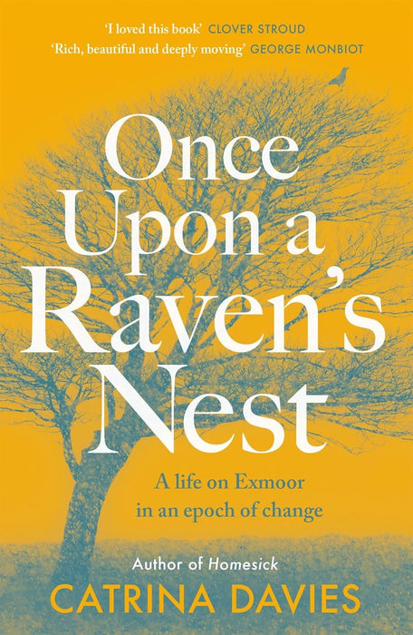 Once Upon a Raven's Nest: a life on Exmoor in an epoch of change
