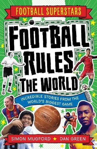 Football Rules the World (Football Superstars)