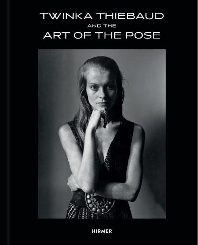 Twinka Thiebaud and the Art of Pose