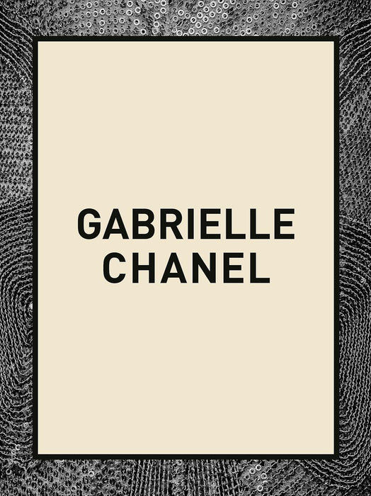 Gabrielle Chanel (the Official V&A Exhibition Book): 60 Years of Fashion