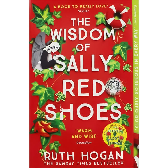Ruth Hogan Four-Book Collection: The Keeper of Lost Things, Madame Burova, Queenie Malone’s Paradise Hotel, and The Wisdom of Sally Red Shoes – Heartwarming Stories of Love, Loss, and Hope