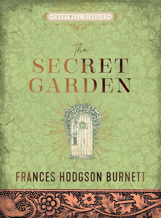 The Secret Garden: Frances Hodgson Burnett (Chartwell Classics)