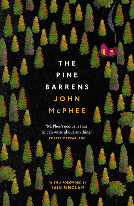 The Pine Barrens (with an introduction by Iain Sinclair)