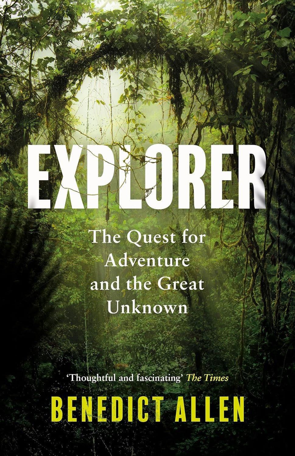 Explorer: The Quest for Adventure and the Great Unknown — smeikalbooks