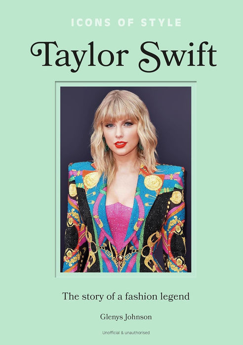 Icons of Style – Taylor Swift: The story of a fashion icon: 4