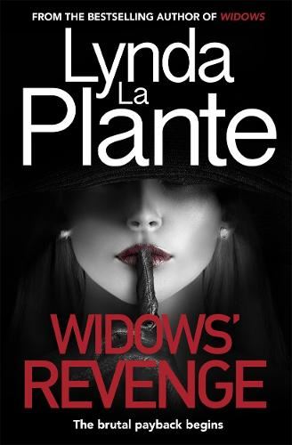 Widows' Revenge: From the bestselling author of Widows – now a major motion picture (Widows 2)