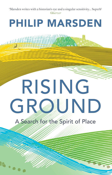 Rising Ground: A Search for the Spirit of Place