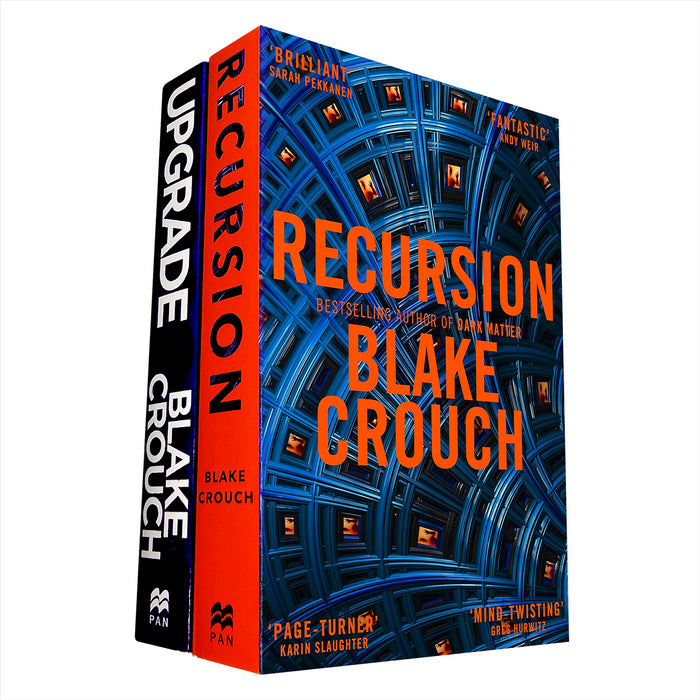 Upgrade & Recursion by Blake Crouch: Sci-Fi Thrillers from the New York Times Bestselling Author, Exploring Human Evolution, Memory Manipulation, and the Ethical Risks of Cutting-Edge Technology