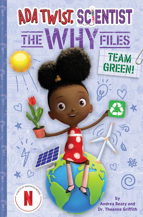 Team Green! (Ada Twist, Scientist: The Why Files #6) (The Questioneers)