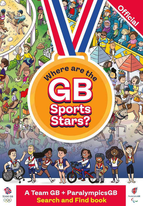 Where are the GB Sports Stars?: A Team GB and ParalympicsGB Search and Find Book