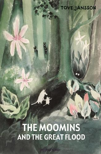 The Moomins and the Great Flood: Tove Jansson