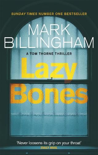 Lazybones (Tom Thorne Novels)
