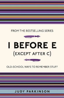 Used to Know That: I Before E (except after C)
