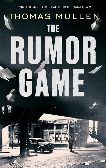 The Rumor Game: The superb World War II-set US thriller from the award-winning author of Darktown