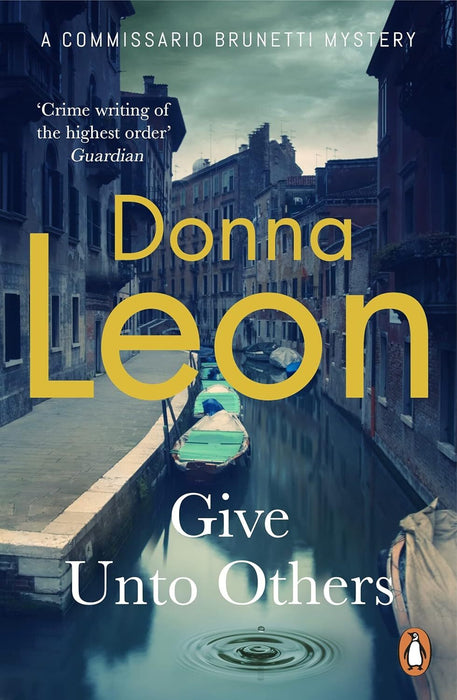 Give Unto Others: A Commissario Guido Brunetti Mystery (Book 31)