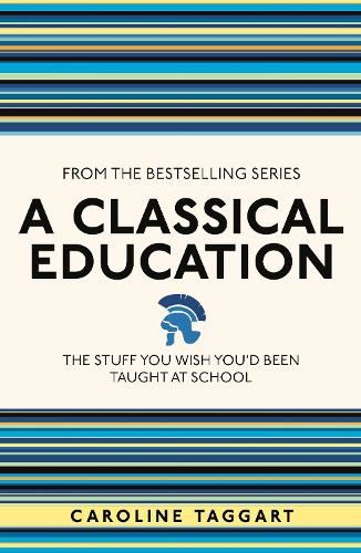 Used to Know That: Classical Education