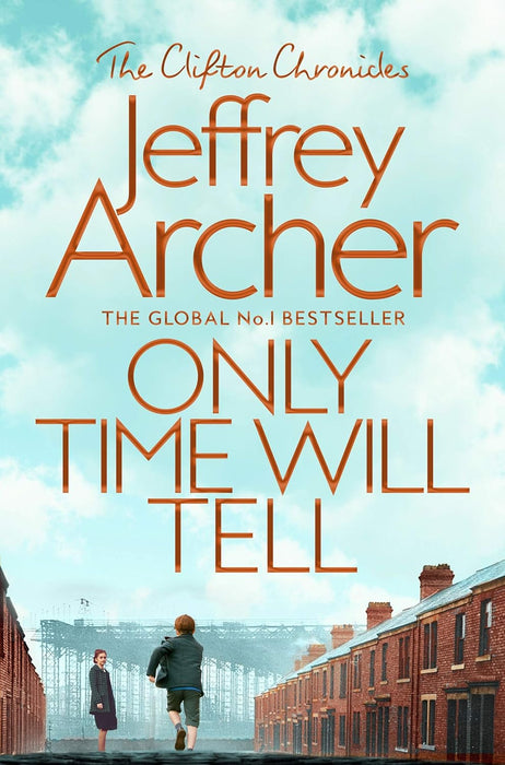 The Clifton Chronicles: Only Time Will Tell (Book 1)