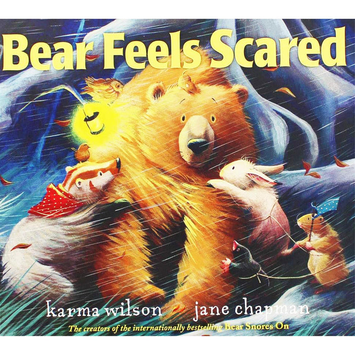 Bear's Comforting Stories: Bear Feels Scared, Bear Says Thanks, and Bear Snores On - Heartwarming Lessons of Courage and Gratitude by Karma Wilson