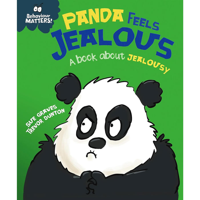 Behaviour Matters Set: Coping with Disappointment, Jealousy, and Worry – A Three-Book Collection to Support Emotional Growth in Children